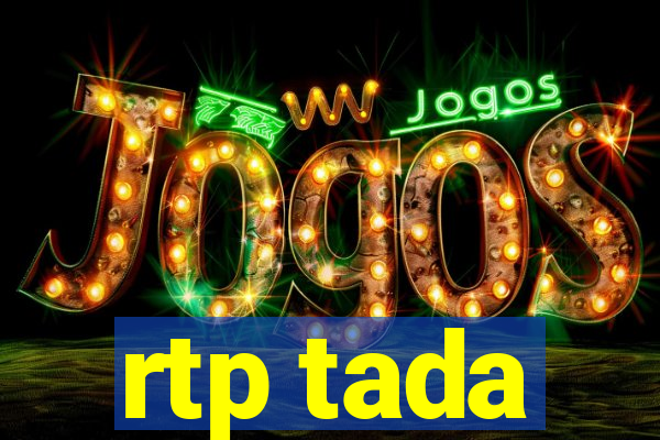 rtp tada