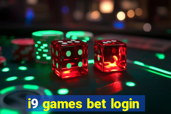 i9 games bet login