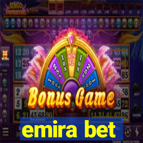 emira bet