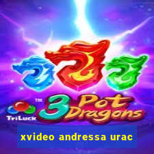 xvideo andressa urac