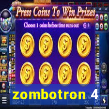 zombotron 4