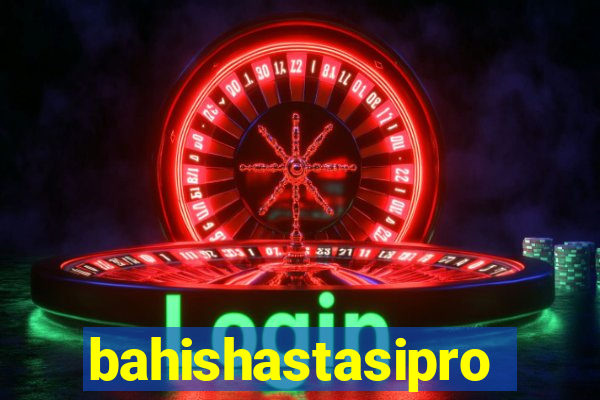 bahishastasipro.info