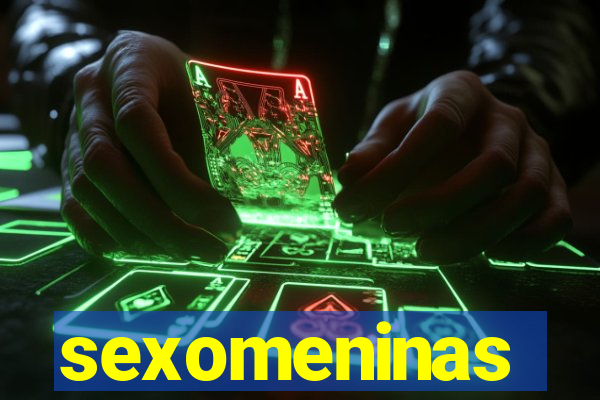 sexomeninas