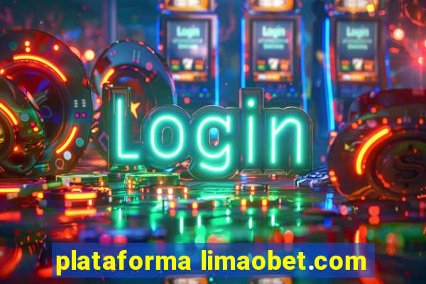 plataforma limaobet.com