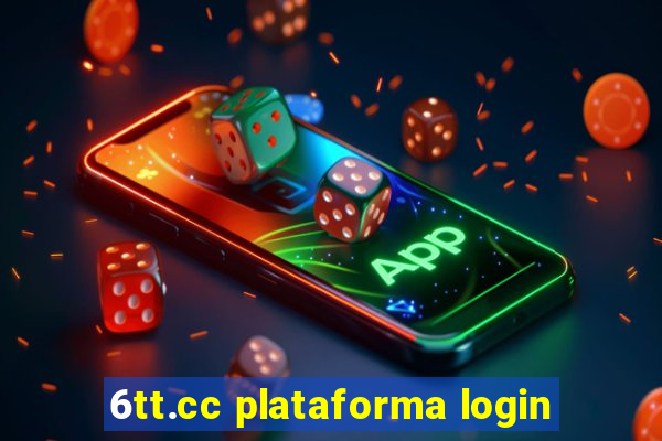 6tt.cc plataforma login