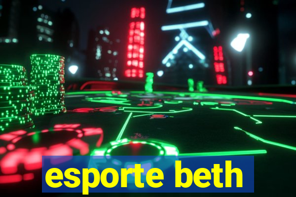 esporte beth