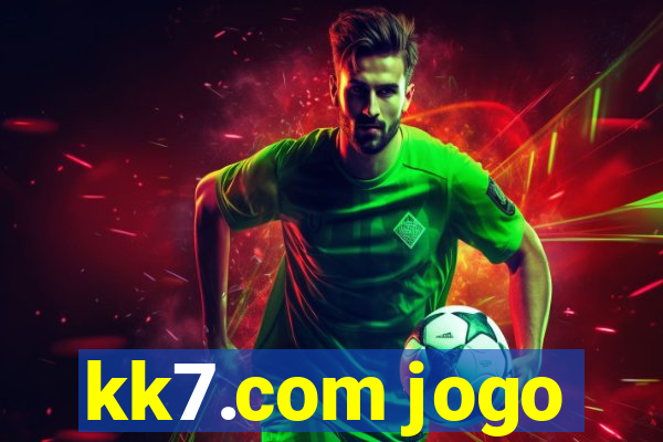 kk7.com jogo