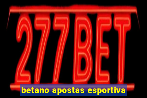 betano apostas esportiva