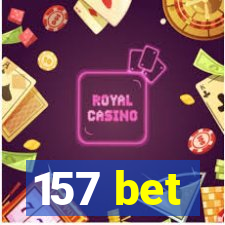 157 bet