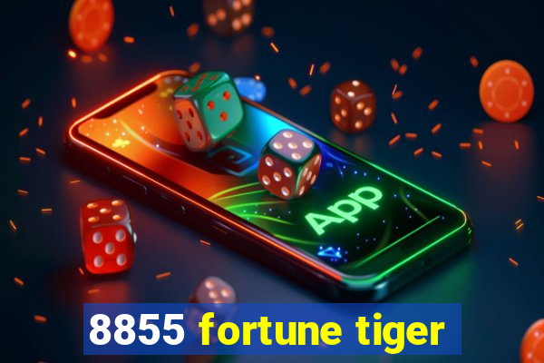 8855 fortune tiger