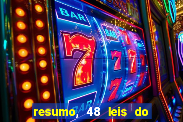 resumo, 48 leis do poder pdf