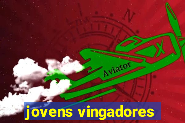 jovens vingadores