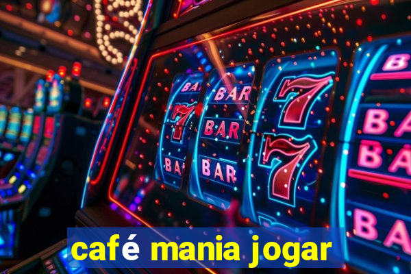 café mania jogar