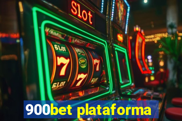 900bet plataforma