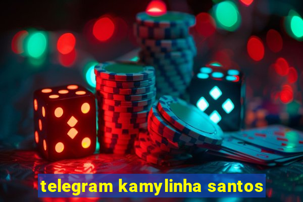 telegram kamylinha santos