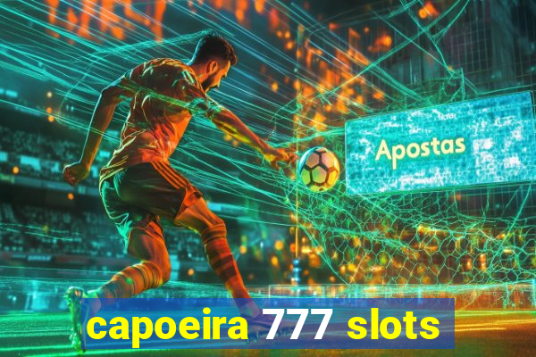 capoeira 777 slots