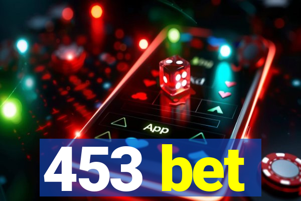 453 bet