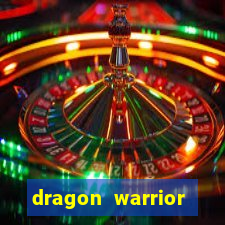 dragon warrior legend champion dinheiro infinito