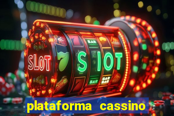 plataforma cassino que paga no cadastro