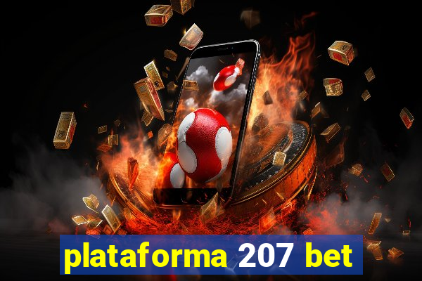 plataforma 207 bet