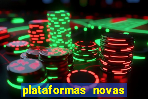 plataformas novas fortune tiger