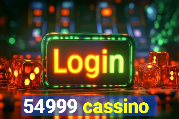 54999 cassino