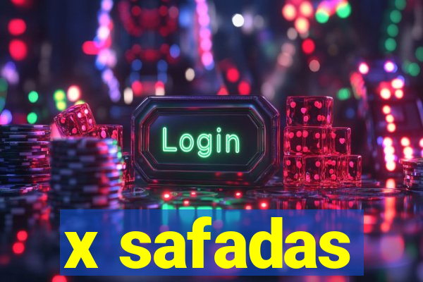 x safadas