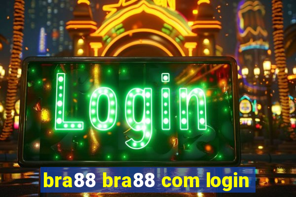 bra88 bra88 com login