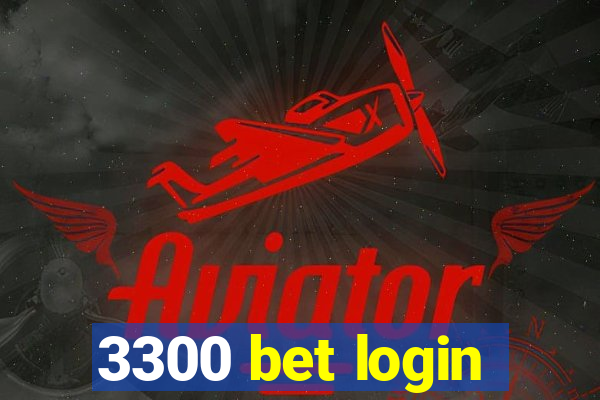 3300 bet login