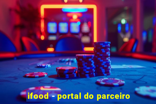 ifood - portal do parceiro