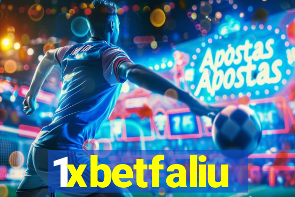 1xbetfaliu