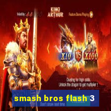 smash bros flash 3