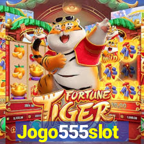 Jogo555slot