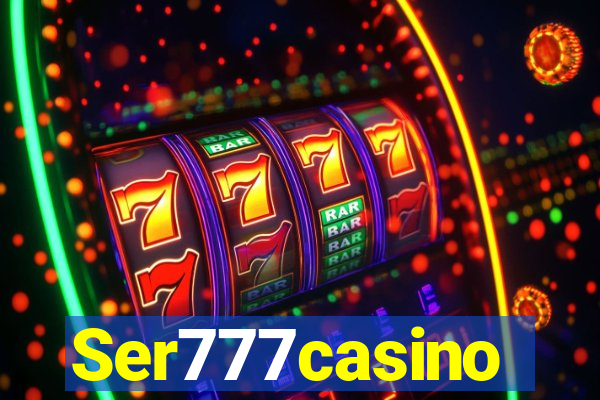 Ser777casino