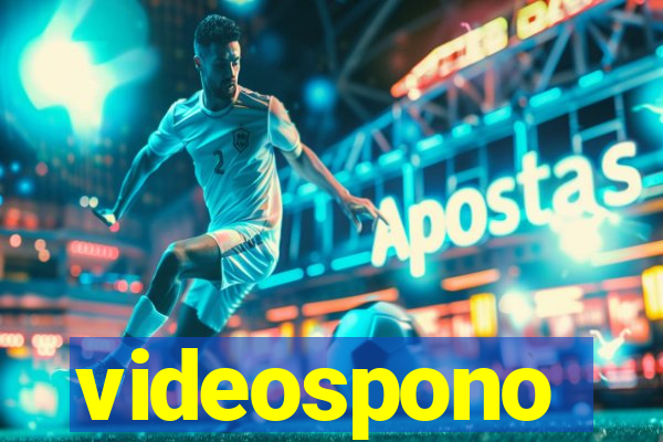 videospono