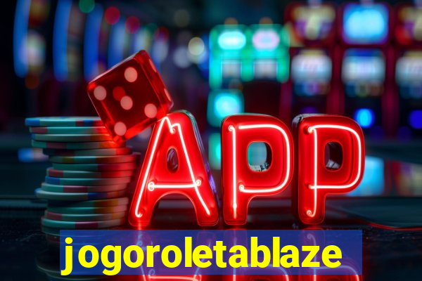 jogoroletablaze