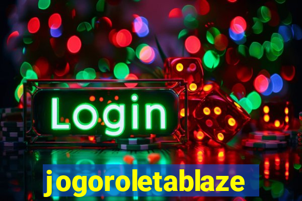 jogoroletablaze