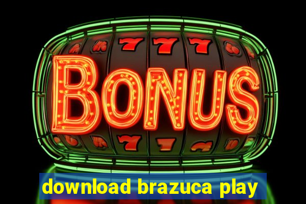 download brazuca play