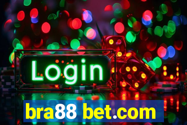 bra88 bet.com