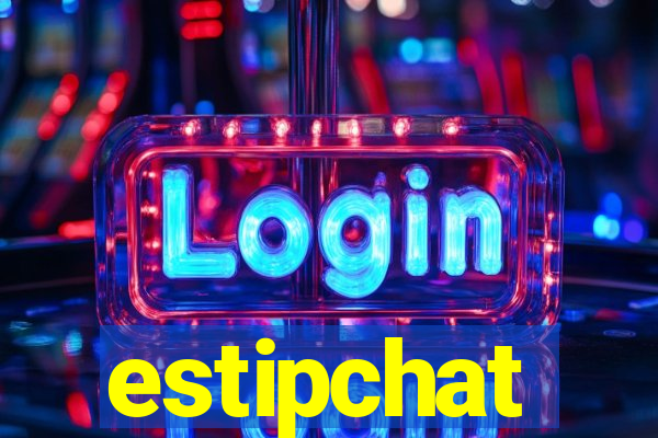 estipchat