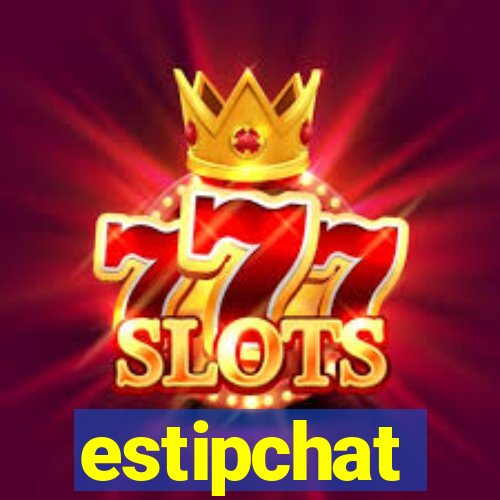 estipchat