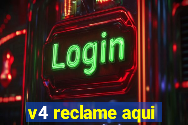 v4 reclame aqui