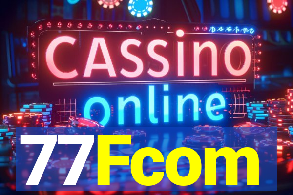 77Fcom