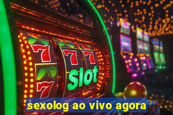 sexolog ao vivo agora