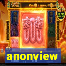 anonview