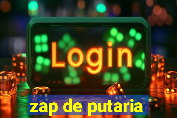 zap de putaria