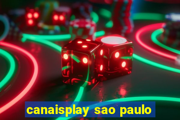 canaisplay sao paulo