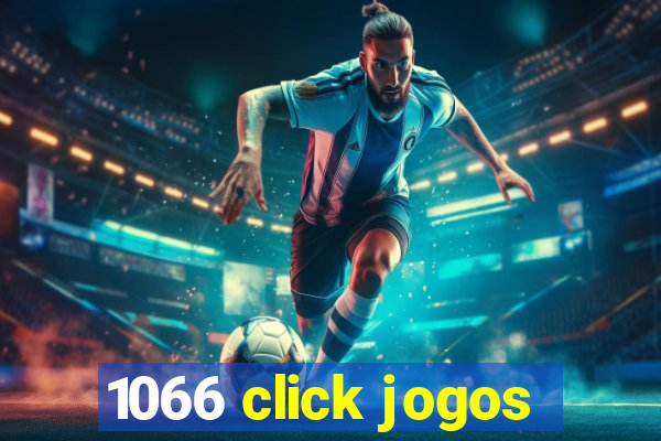 1066 click jogos