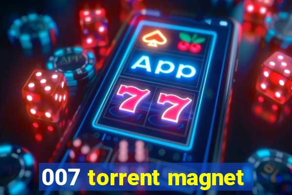 007 torrent magnet