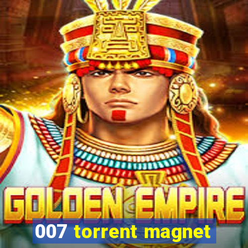 007 torrent magnet